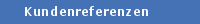 Kundenreferenzen